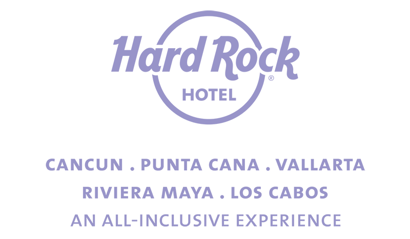 Hard Rock Hotels, Cancun, Punta Cana, Vallarta, Riviera Maya, Los Cabos. An All-Inclusive Experience.